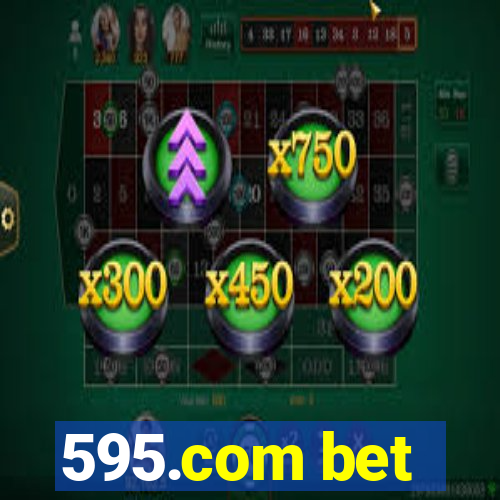 595.com bet